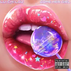 Come Here Girl Song Lyrics