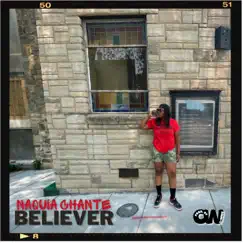 Believer EP by NaQuia Chante album reviews, ratings, credits