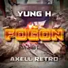 Fogon (feat. Axell Retro) - Single album lyrics, reviews, download