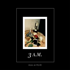 3 a.m. (feat. Big Pat) - Single by BHZ album reviews, ratings, credits