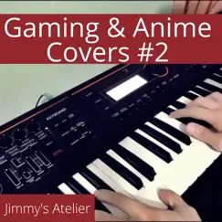 Gaming & Anime Covers #2 by Jimmy's Atelier album reviews, ratings, credits