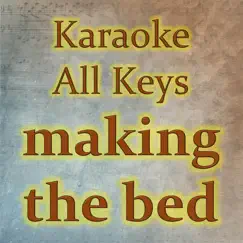 Making the Bed (Karaoke Version) Song Lyrics