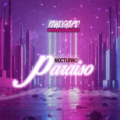 Nocturno Paraíso - Single by Purogrupo album reviews, ratings, credits