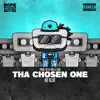 THA CHOSEN ONE (feat. Aj Illa) - Single album lyrics, reviews, download