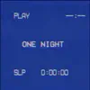 One Night (feat. dreamlife) - Single album lyrics, reviews, download