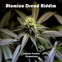 Atomico Dread Riddim (Single Edition) - Single by Atomico album reviews, ratings, credits