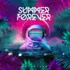 Summer Forever album lyrics, reviews, download