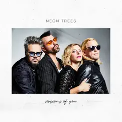 Versions of you (EP) by Neon Trees album reviews, ratings, credits