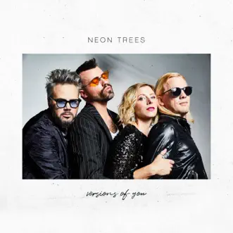 Versions of you (EP) by Neon Trees album download