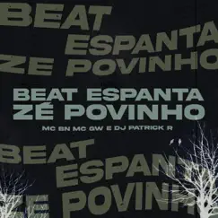 Beat Espanta Zé Povinho Song Lyrics