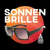 Sonnenbrille - Single album lyrics, reviews, download