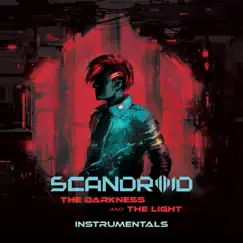 The Darkness and the Light (Instrumentals) by Scandroid album reviews, ratings, credits