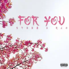 For You (feat. K3MMY) Song Lyrics