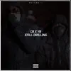 Still Drilling (feat. YB) - Single album lyrics, reviews, download