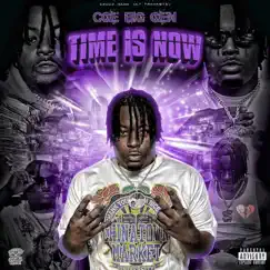 Time Is Now - Single by CGE Big Gen album reviews, ratings, credits