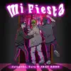 Mi Fiesta - Single album lyrics, reviews, download