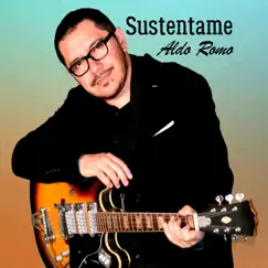 Sustentame - Single by Aldo Romo album reviews, ratings, credits