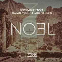 Noel (feat. GOODWRITT3NS) - Single by WYSEMEN, Mike Victory & Kajmir Kwest album reviews, ratings, credits
