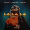 La La La - Single album lyrics, reviews, download