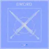 Sword - Single album lyrics, reviews, download