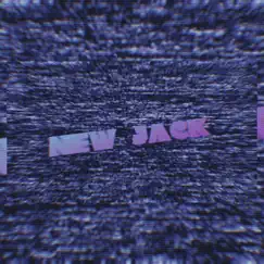 New Jack - Single by Zak Morris album reviews, ratings, credits