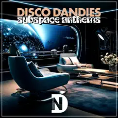 Subspace Anthems by Disco Dandies album reviews, ratings, credits