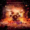 Mayhem in A - minor - Single album lyrics, reviews, download