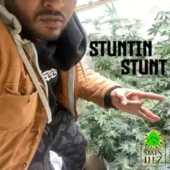 Stuntin Stunt - Single by Slain Illz album reviews, ratings, credits