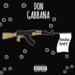 Rara Shit - Single by Don Gabbana album reviews, ratings, credits
