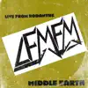 Live From Rodanthe, Middle Earth (2009) - EP album lyrics, reviews, download