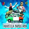 Tarantella Napoletana - Single album lyrics, reviews, download