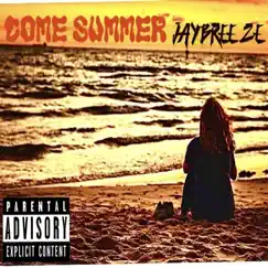 Come Summer - Single by JayBreeze album reviews, ratings, credits