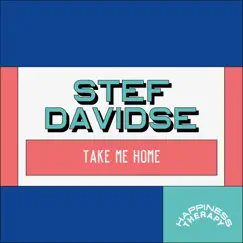 Take Me Home - Single by Stef Davidse album reviews, ratings, credits