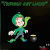 Trynnah Get Lucky - EP album lyrics, reviews, download