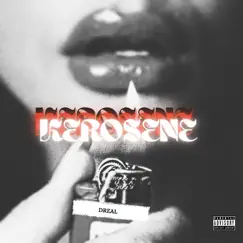 Kerosene - Single by D2REAL album reviews, ratings, credits