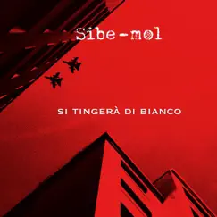 Si tingerà di bianco - Single by Sibe-mol album reviews, ratings, credits