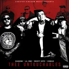 Thee Untouchables (feat. Mr. Shadow & Mr. Lil One) - EP by Conejo album reviews, ratings, credits
