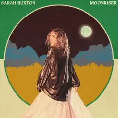 Moonriser - EP by Sarah Buxton album reviews, ratings, credits