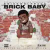 Brick Baby song lyrics