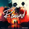 Rewind (Qubiko Remix) - Single album lyrics, reviews, download