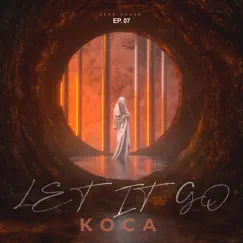 Let It Go - Single by Ali Umut Koca album reviews, ratings, credits