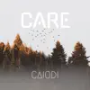 Care - Single album lyrics, reviews, download