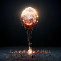 Divinity - Single by Cava Grande album reviews, ratings, credits