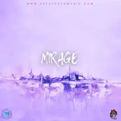 Mirage - Single by ArtafactsMusic album reviews, ratings, credits
