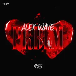 Prblm - Single by Alex Wave & 925 album reviews, ratings, credits