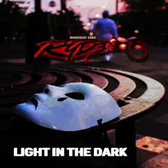 Light In the Dark - Single by Ryd3n album reviews, ratings, credits