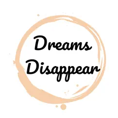 Dreams Disappear by D.A.C. album reviews, ratings, credits