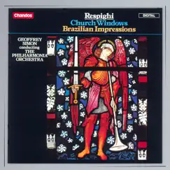 Respighi: Church Windows & Brazilian Impressions by Geoffrey Simon & Philharmonia Orchestra album reviews, ratings, credits