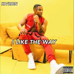 I Like The Way - Single by Karon album reviews, ratings, credits