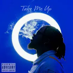 Take Me Up - Single by AyeTeeM album reviews, ratings, credits
